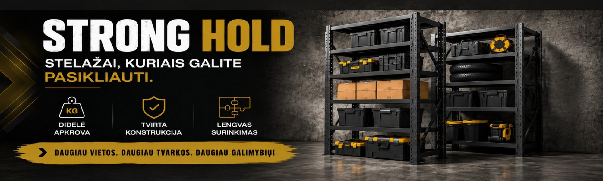 Stelažai Strong Hold 300 kg +
